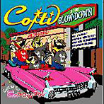 COITI/涙のBLOW DOWN