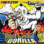 CHILD STOP/GORILLA