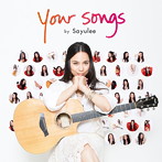 SAYULEE/Your Songs