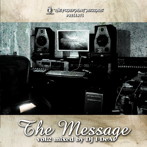 DJ I-DeA/THE FOREFRONT RECORDS presents The Message vol.2 mixed by DJ I-DeA