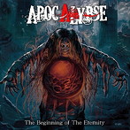 APOCALYPSE/The Beginning of The Eternity