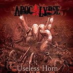 APOCALYPSE/USELESS HORN