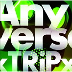xTRiPx/Any Verse（初回限定盤）（DVD付）