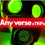 xTRiPx/Any Verse