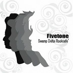 Swamp Delta Rockcafe’/Fivetone
