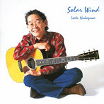 中川イサト/「Solar Wind」Special Edition