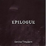 Devine+MaidenN/EPILOGUE