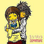 Departure/ありがとう