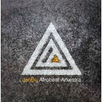 JariBu Afrobeat Arkestra/JARIBU