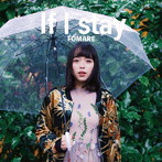 FOMARE/If I stay