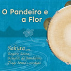 鵜澤桜/O Pandeiro e a Flor