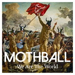 MOTHBALL/We Are The World