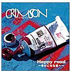 CRIMSON/Happy road〜幸せになる道へ〜