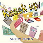 Safety Shoes/Knock up！