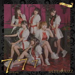 ULTRA BUZZ/777（B-TYPE）