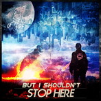 ANOTHER STORY OF THE OTHER SIDE/BUT I SHOULDN’T STOP HERE