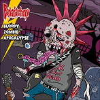 Barbariancherry/BLOODY ZOMBIE APOCALYPSE（流血ゾンビ黙示録）