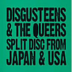 DiSGUSTEENS/QUEERS/DiSGUSTEENS＆QUEERS
