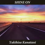 金谷幸久/SHINE ON