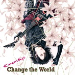Crack6/Change the World
