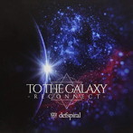 defspiral/TO THE GALAXY-RECONNECT-（TYPE-A）（DVD付）