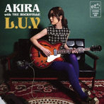 AKIRA with THE ROCKSVILLE/L.U.V（RM）