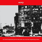 envy/All the Footprints You’ve Ever Left and the Fear Expecting Ahead（紙ジャケット仕様）