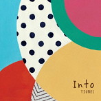 TSUNEI/INTO