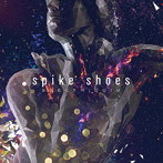 SPIKE SHOES/spectriddim