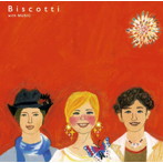 Biscotti/with MUSIC