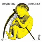 BONEZ/Beginning