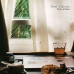 Ferri-Chrome/from a window