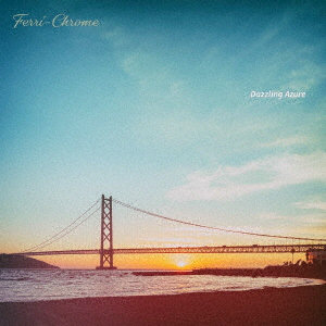 FERRI-CHROME/DAZZLING AZURE