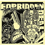 FORBIDDEN DEAL/VIVA DOGTOWN