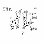 Hi，how are you？/Shy，how are you？