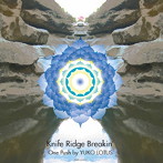 Yuko Lotus/Knife Ridge Breakin’