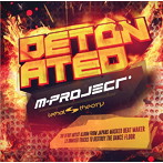 M-PROJECT/Detonated