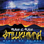 stillichimiya＆Dj NAS/PLACE2PLACE