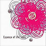 Essence of life ‘love’