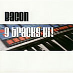 Bacon/9tracks Hi！