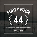 MORETHAN/44