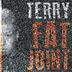 TERRY/FAT JOINT