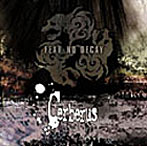 Cerberus/FEAR NO DECAY