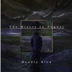 Misery In August/Deadly Sins