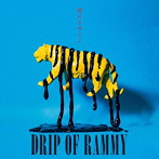 虎の子ラミー/DRIP OF RAMMY