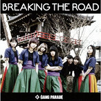 GANG PARADE/BREAKING THE ROAD