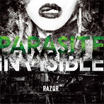RAZOR/PARASITE INVISIBLE（DVD付）