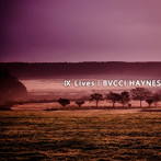BVCCI HAYNES/IX Lives