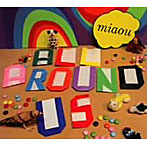 miaou/all around us