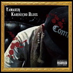 YAMAKEN/KABUKICHO BLUES
